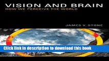 [Popular] Vision and Brain: How We Perceive the World (MIT Press) Kindle Online