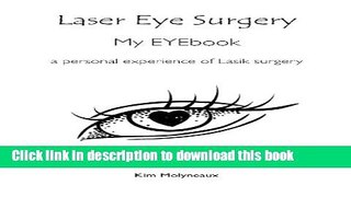 [Popular] Laser Eye Surgery, a personal experience Hardcover Online