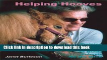 [Popular] Helping Hooves: Training Miniature Horses as Guide Animals for the Blind Kindle Free
