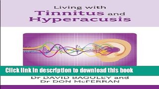 [Popular] Living with Tinnitus and Hyperacusis (Overcoming Common Problems) Hardcover Online
