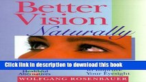 [Popular] Better Vision Naturally: Simple Daily Exercises to Improve Your Eyesight Paperback