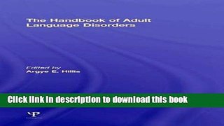 [Popular] The Handbook of Adult Language Disorders Paperback Collection