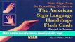 [Popular Books] The American Sign Language Handshape Flash Cards Set II Free Online