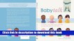 [Popular Books] Baby Talk: A Guide to Using Basic Sign Language to Communicate with Your Baby Full