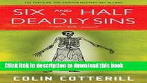 [Popular Books] Six and a Half Deadly Sins (A Dr. Siri Paiboun Mystery) Download Online