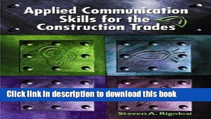 [Download] Applied Communications Skills for the Construction Trades Kindle Collection