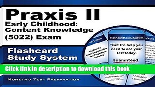 [Popular Books] Praxis II Early Childhood: Content Knowledge (5022) Exam Flashcard Study System: