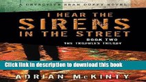 [PDF] I Hear the Sirens in the Street: A Detective Sean Duffy Novel (The Troubles Trilogy) Full