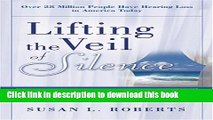 [Popular] LIFTING THE VEIL OF SILENCE Kindle Collection