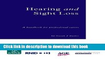 [Popular] Hearing and Sight Loss: A Handbook for Professional Carers Paperback Collection