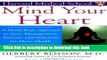 [Popular] Mind Your Heart: A Mind/Body Approach to Stress Management, Exercise, and Nutrition for