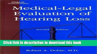 [Popular] Medical-Legal Evaluation of Hearing Loss Paperback Online