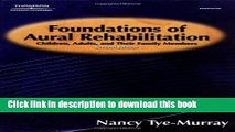 [Popular] Foundations of Aural Rehabilitation: Children, Adults, and Their Family Members, 2nd Ed.