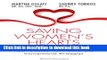 [Popular] Saving Women s Hearts: How You Can Prevent and Reverse Heart Disease With Natural and