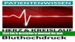 [Popular] Diagnose: Bluthochdruck: Herz   Kreislauf (Patientenwissen 4) (German Edition) Paperback