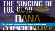 [Popular Books] The Singing of the Dead (Kate Shugak Novels) Download Online