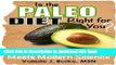 [Popular] Is the Paleo Diet Right for You? Ancient Wisdom Meets Modern Science Paperback Online