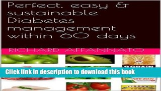 [Popular] Perfect, easy   sustainable Diabetes management within 60 days Paperback Free