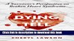 [Popular] Dying to Tell: A Survivor s Perspective on Broken Heart Syndrome Paperback Online