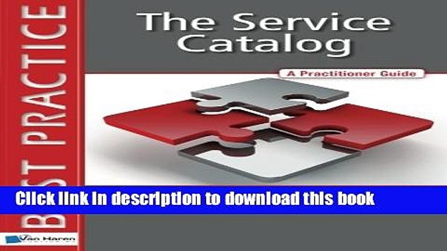 [Read PDF] The Service Catalog (Best Practice) (Best Practice (Van Haren Publishing)) Download