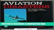 [Download] Aviation Disasters: The World s Major Civil Airliner Crashes Since 1950 Kindle Collection