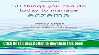 [Popular] 50 Things You Can Do Today to Manage Eczema Paperback Collection