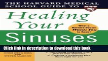[Popular] Harvard Medical School Guide to Healing Your Sinuses Paperback Free