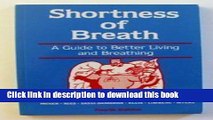 [Popular] Shortness of Breath: A Guide to Better Living and Breathing Paperback Online