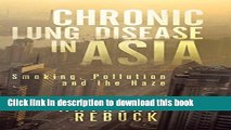 [Popular] Chronic Lung Disease in Asia: Smoking, Pollution and the Haze Hardcover Collection