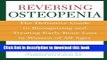 [Popular] Reversing Osteopenia: The Definitive Guide to Recognizing and Treating Early Bone Loss