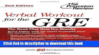 [PDF] Verbal Workout for the GRE, 2nd Edition (Graduate School Test Preparation) Full Online