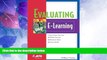 Big Deals  Evaluating E-Learning (The Astd E-Learning Series)  Free Full Read Most Wanted