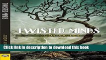 [Popular Books] Twisted Minds Full Online