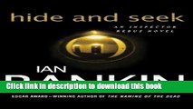 [Popular Books] Hide and Seek: An Inspector Rebus Novel (Inspector Rebus Novels) Free Online