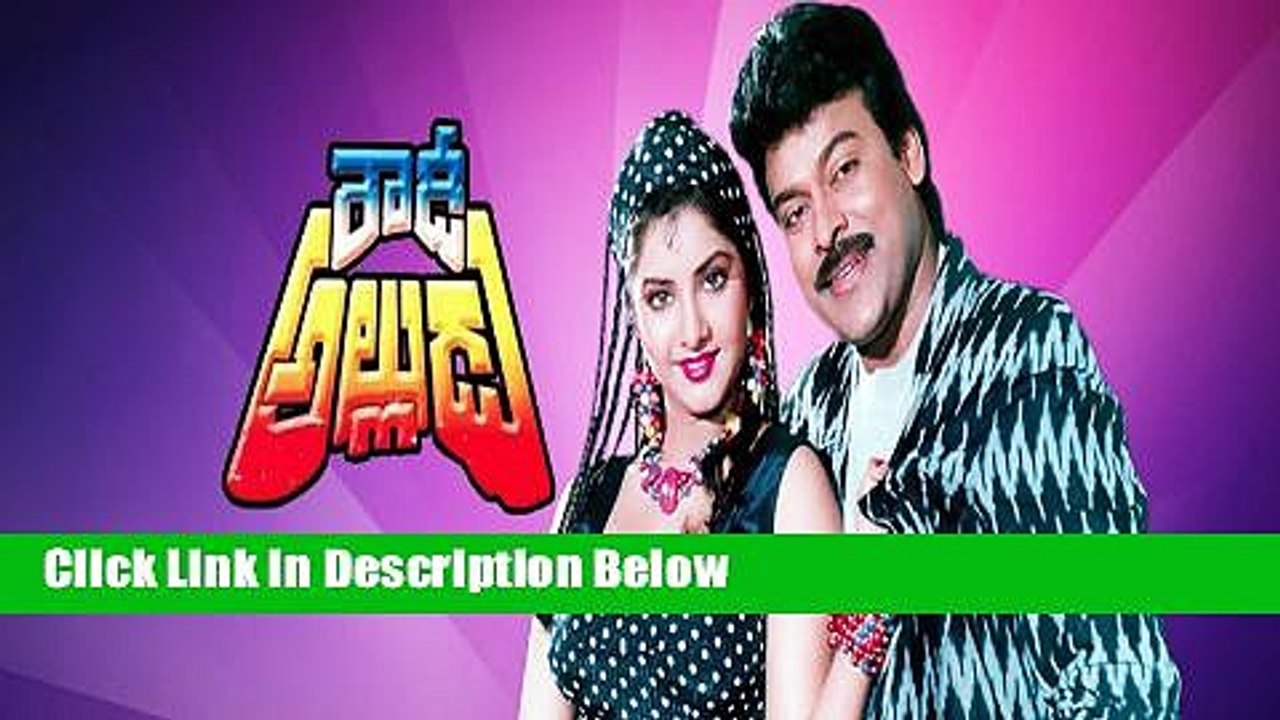 Watching Rowdy Alludu 1991-10-18 Film 720p