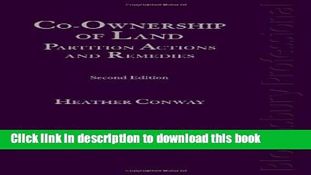 [Download] Co-ownership of Land: Partition Actions and Remedies (A Guide to Irish Law - Second