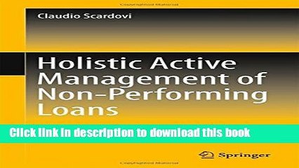 [Download] Holistic Active Management of Non-Performing Loans (Springerbriefs in Finance)