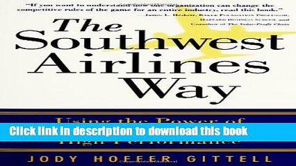 [Download] The Southwest Airlines Way Paperback Free