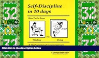 Big Deals  Self-Discipline in 10 Days: How to Go from Thinking to Doing  Free Full Read Most Wanted