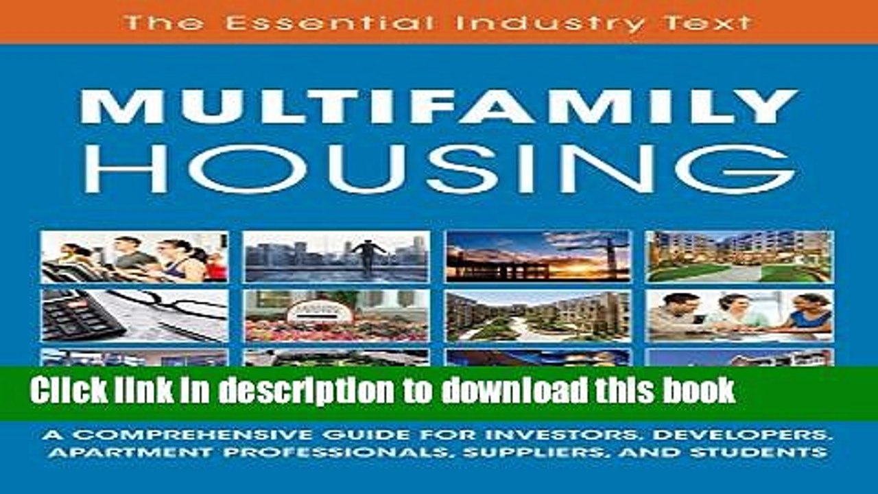 [Download] Multifamily Housing: A Comprehensive Guide for Investors, Developers, Apartment