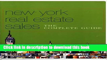 [Download] New York Real Estate Sales The Complete Guide Paperback Free