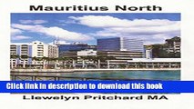 [Download] Mauritius North: Port Louis, Pamplemousses and Riviere du Rempart Hardcover Collection