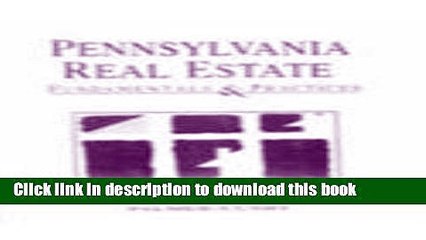 [Download] Pennsylvania Real Estate Fundamentals and Practices Kindle Online
