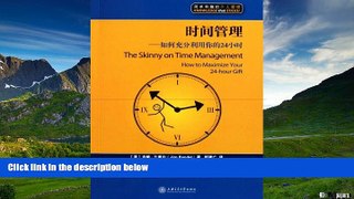 READ FREE FULL  The Skinny on Time Management: How to Maximize Your 24-hour Gift (Chinese