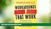 Big Deals  Workarounds That Work: How to Conquer Anything That Stands in Your Way at Work  Free