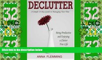Big Deals  Declutter: 2 in 1. Declutter and Organize Your Home. How to get rid of clutter and