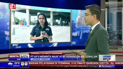 Angkasa Pura II Minta Maaf Banjir di Terminal 3 Ultimate