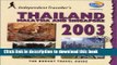 [Download] Independent Travellers Thailand, Malaysia and Singapore 2003: The Budget Travel Guide