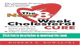 [Popular] The New 8-Week Cholesterol Cure: How to Lower Your Cholesterol by up to 4 Paperback Free