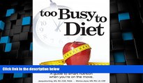 Big Deals  Too Busy To Diet  Best Seller Books Best Seller